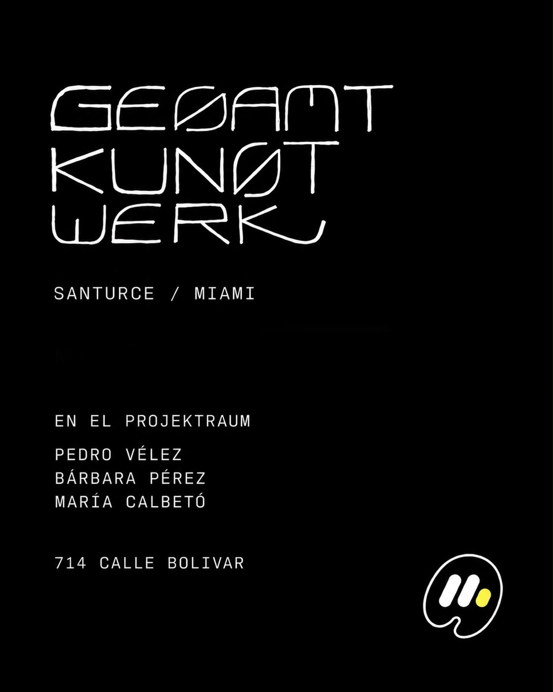Gesamtkunstwerk — Santurce / Miami